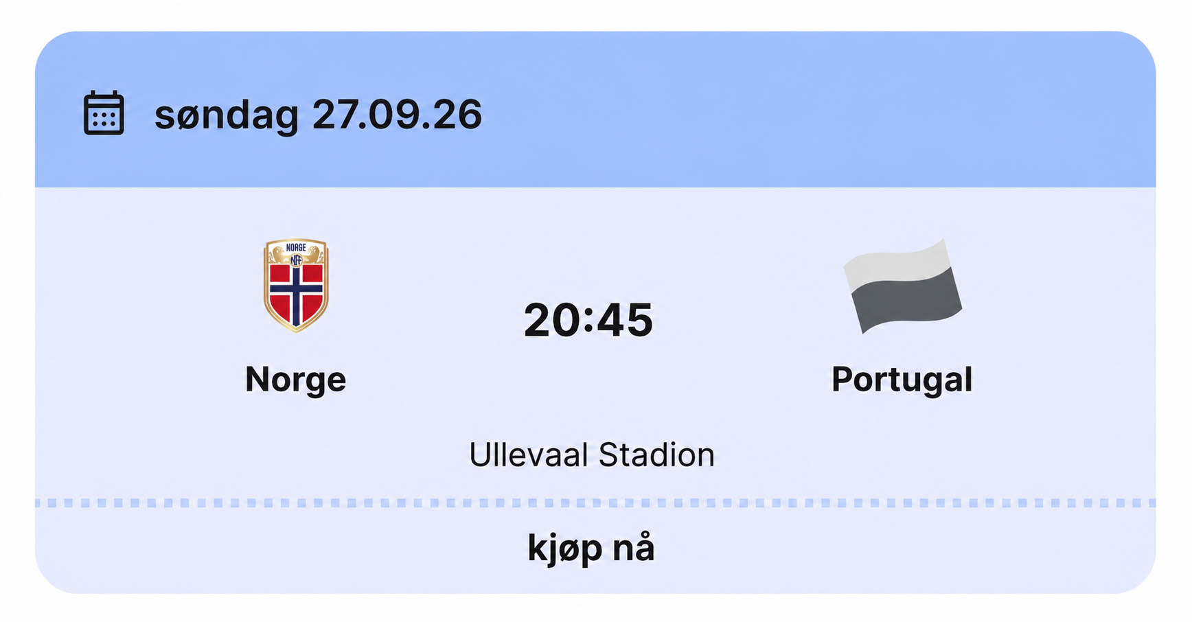 NORGE – PORTUGAL 27. september 2026 • kl. 20:45 Ullevaal Stadion • Oslo